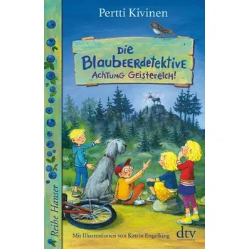 Die Blaubeerdetektive (2), Achtung Geisterelch! - Kivinen, Pertti