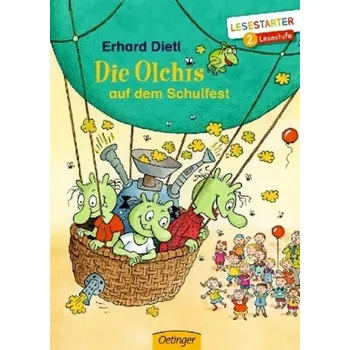 První čtění Die Olchis auf dem Schulfest - Dietl, Erhard