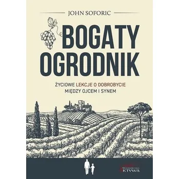 Bogaty ogrodnik - Soforic, John
