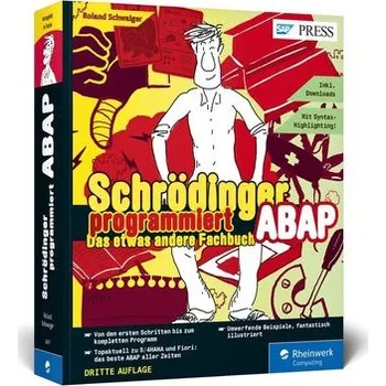 Technika Schrödinger programmiert ABAP - Schwaiger, Roland