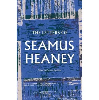 Beletrie pro dospělé The Letters of Seamus Heaney - Seamus Heaney