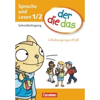 Cizojazyčná kniha 1. Schuljahr - Sprache und Lesen, Schreiblehrgang Schulausgangsschrift - Schramm, Martina