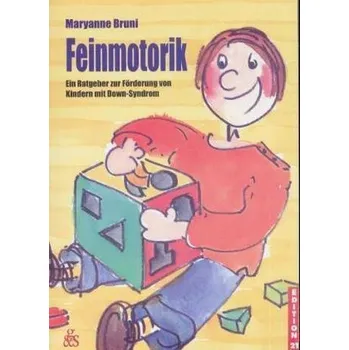 Feinmotorik - Bruni, Maryanne