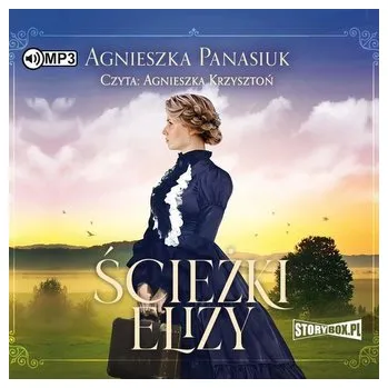 Ścieżki Elizy audiobook - Agnieszka Panasiuk