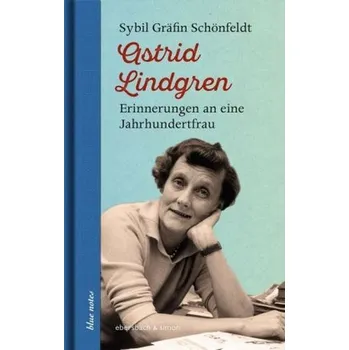 Literární biografie Astrid Lindgren - Gräfin Schönfeldt, Sybil