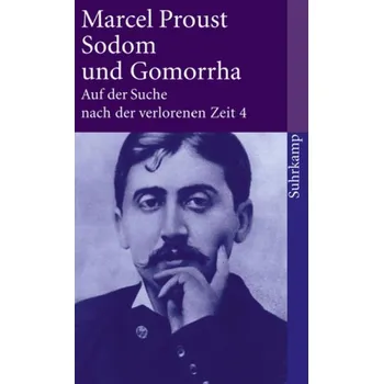 Auf der Suche nach der verlorenen Zeit. Bd.4 - Marcel Proust