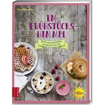 Im Frühstückshimmel - Pfannebecker, Inga