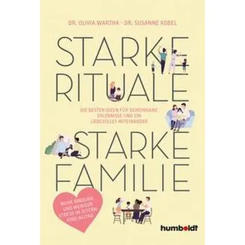 Osobní rozvoj Starke Rituale - starke Familie - Kobel, Susanne
