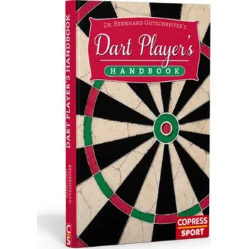 Dart Player's Handbook - Gutschreiter, Bernhard