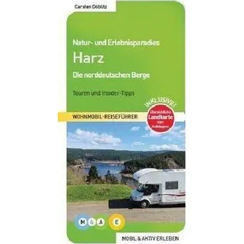 Cestování Natur- und Erlebnisparadies Harz