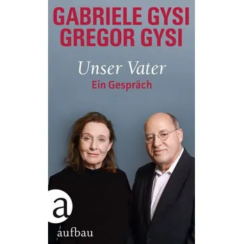 Unser Vater - Gysi, Gabriele