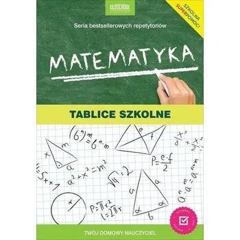 Matematika Matematyka. Tablice szkolne w.2023 - praca zbiorowa