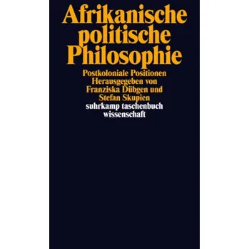 Afrikanische politische Philosophie - Dübgen, Franziska