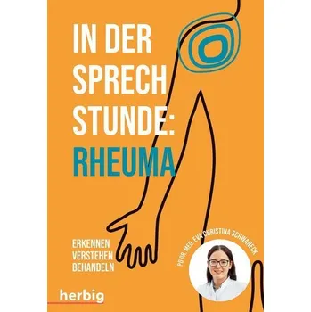In der Sprechstunde: Rheuma - Schwaneck, Eva Christina