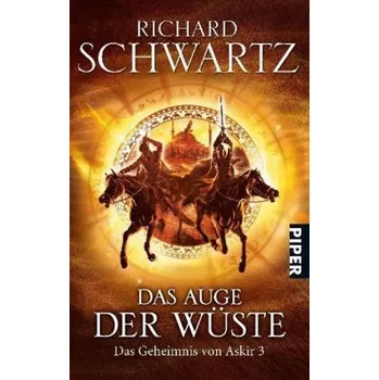 Das Auge der Wüste - Schwartz, Richard