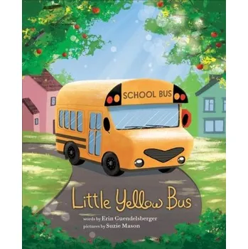 Kniha Little Yellow Bus - Guendelsberger, Erin