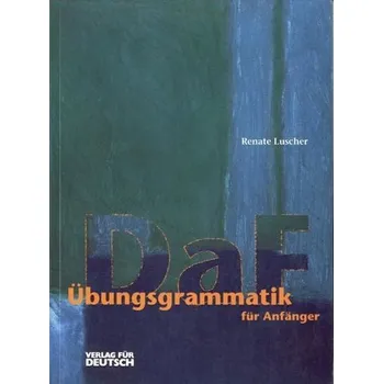 Učebnice Übungsgrammatik Für Anfänger - Poziom 2: Podręcznik