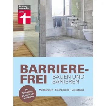 Encyklopedie Barrierefrei bauen und sanieren - Greve, Nina