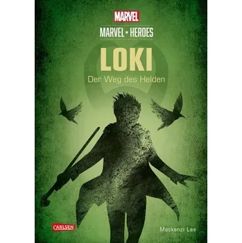 Marvel Heroes 1: LOKI - Der Weg des Helden - Lee, Mackenzi