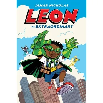 Leon the Extraordinary: A Graphic Novel (Leon #1) - Nicholas, Jamar