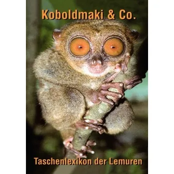 Encyklopedie Koboldmaki & Co. - König, Gerd E.