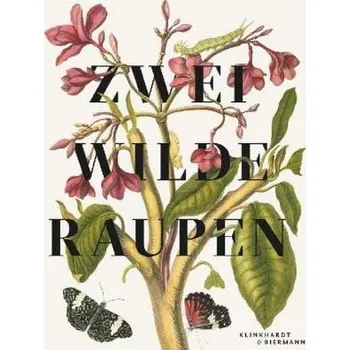 Umění Zwei wilde Raupen - Blomeyer, Marion