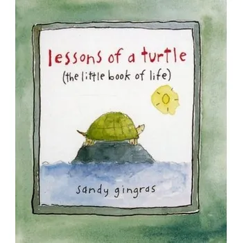 Kniha Lessons of a Turtle - Gingras, Sandy