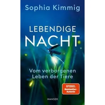 Příroda Lebendige Nacht - Kimmig, Sophia