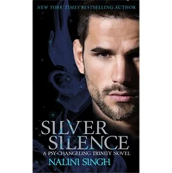 Silver Silence - Nalini Singh