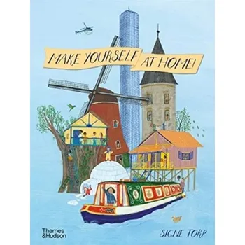 Umění Make Yourself at Home - Torp, Signe