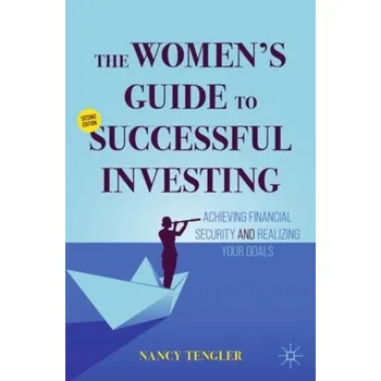 The Women's Guide to Successful Investing - Tengler, Nancy C. [EN] (2023, Brožovaná, Springer International Publishing AG)