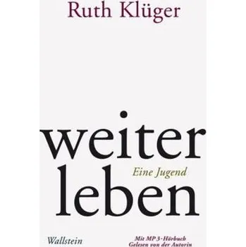 Literární biografie Weiter leben, m. MP3-CD - Ruth Klüger