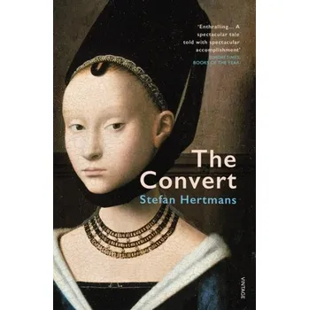 The Convert - Hertmans, Stefan [EN] (2020, Taschenbuch, Vintage Books)