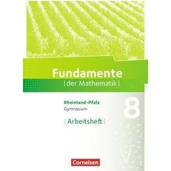 Cizí jazyk Fundamente der Mathematik 8. Schuljahr - Rheinland-Pfalz - Arbeitsheft mit Lösungen