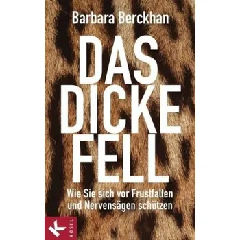 Das dicke Fell - Barbara Berckhan