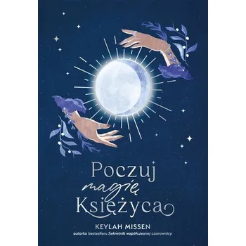 Poczuj magię Księżyca - Missen Keylah