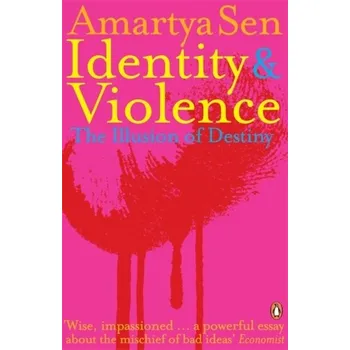 Identity and Violence - Sen, Amartya [EN] (2007, Brožovaná, Penguin Books Ltd)