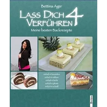 Lass Dich verführen. Bd.4 - Ager, Bettina