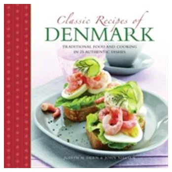 Classic Recipes of Denmark - Dern, Judith H.; Nielsen, John
