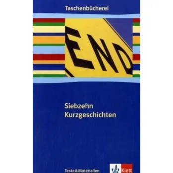 Cizí jazyk Siebzehn Kurzgeschichten - Pech, Klaus-Ulrich