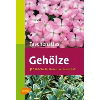 Taschenatlas Gehölze - Martin Haberer