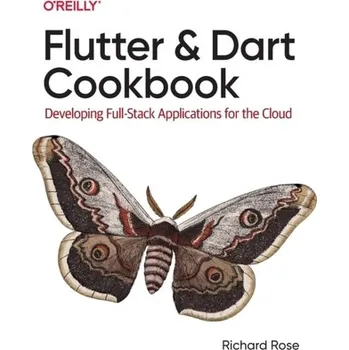 Technika Flutter and Dart Cookbook - Rose, Rich