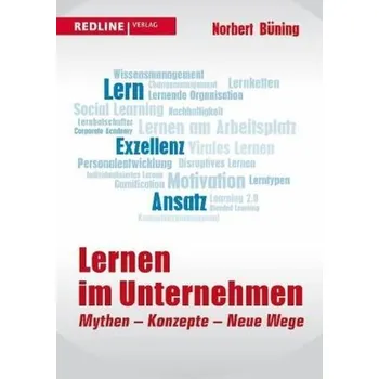 Lernen im Unternehmen - Büning, Norbert