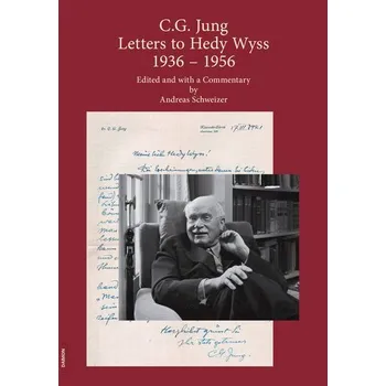 C.G. Jung: Letters to Hedy Wyss 1936 - 1956 - Carl Gustav Jung