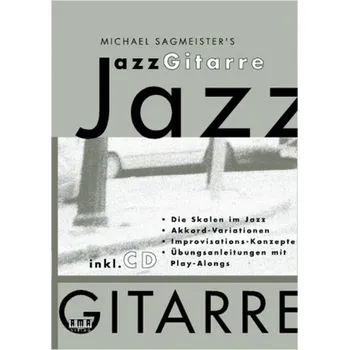 Michael Sagmeister's Jazzgitarre, m. Audio-CD - Sagmeister, Michael