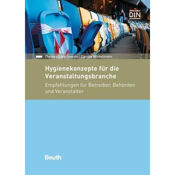 Hygienekonzepte für die Veranstaltungsbranche - Sakschewski, Thomas