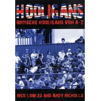 Hooligans - Lowles,Nick