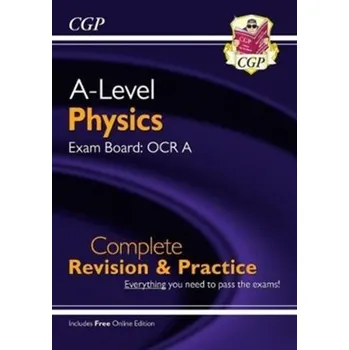 New A-Level Physics for 2018: OCR A Year 1 & 2 Complete Revision & Practice with Online Edition - CGP Books