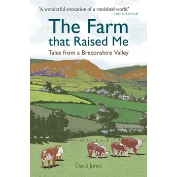 The Farm that Raised Me - David Jones