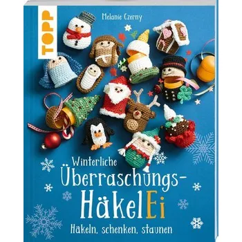 Winterliche Überraschungs-HäkelEi (kreativ.kompakt.) - Czerny, Melanie
